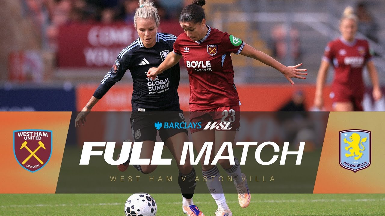 Full Match: West Ham United v Aston Villa | Barclays WSL 25/26