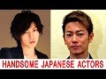 Top 10 Most handsome Japanese actors in 2018