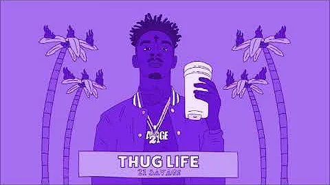 Thug Life - Slowed N Chopped - 21 Savage