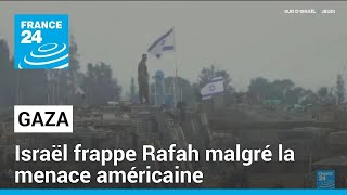 Gaza : Israël frappe Rafah malgré la menace américaine d'arrêter la livraison d'armes Resimi