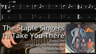 Vignette de la vidéo "The Staple Singers - I'll Take You There (Bass Line w/ Tabs and Standard Notation)"