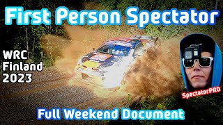 First Person Spectator | WRC Finland 2023 | 5 day Rally Weekend