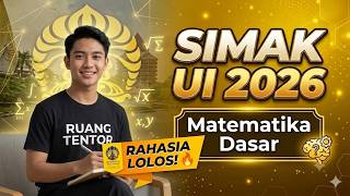 SOAL ASLI MATEMATIKA DASAR SIMAK UI ~ SIAP LULUS SIMAK UI 2026