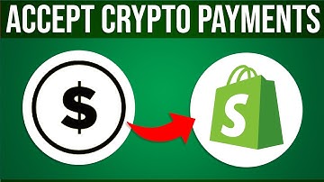 How To Accept Crypto Payments On Shopify (2024)