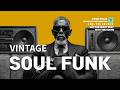 🔥 Hypnotic Flow : Vintage Soul Funk Grooves You’ve Been Seeking | The Deepest