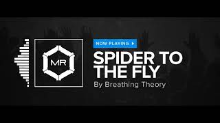 Breathing Theory - Spider To The Fly [HD] chords