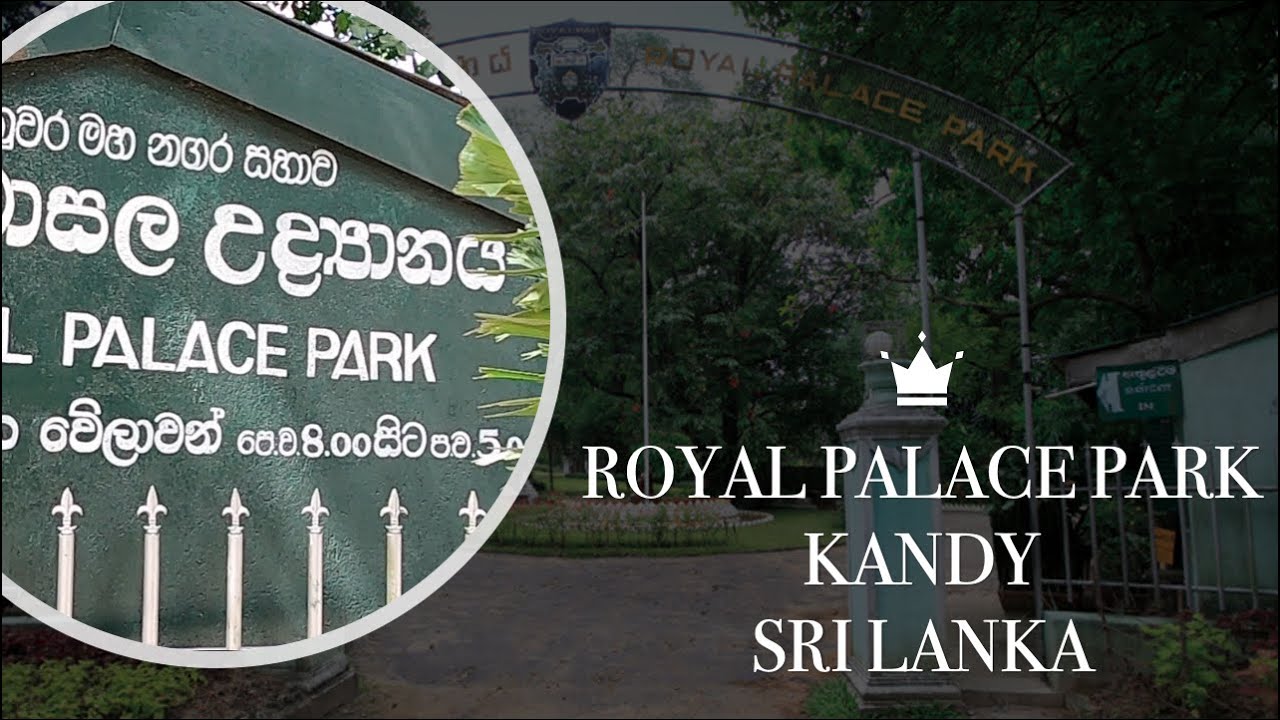 Royal Palace Park | Kandy | Sri Lanka