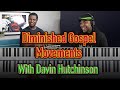 #138: Diminished Gospel Movements - With Davin Hutchinson