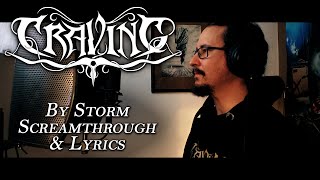 Craving - By Storm // Singthrough & Lyrics