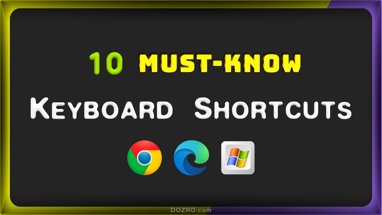 10 Must-Know Keyboard Shortcuts that Work in All Chromium Browsers on Windows Laptop PC