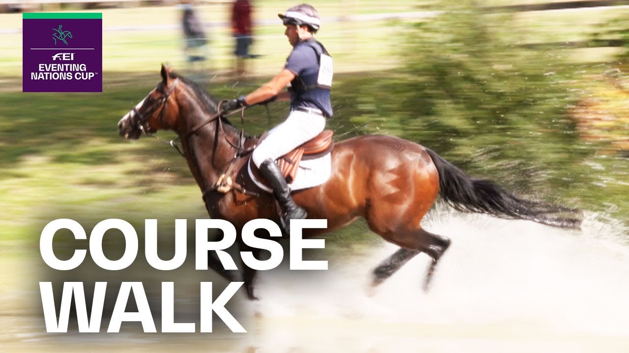 Eventing Insights from Haras Du Pin - Course Walk with Tim Price | FEI Eventing Nations Cup™