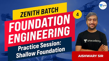 Practice Session: Shallow Foundation | L:4 | Zenith Batch Foundation Engineering