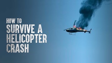 How to Survive a Helicopter Crash