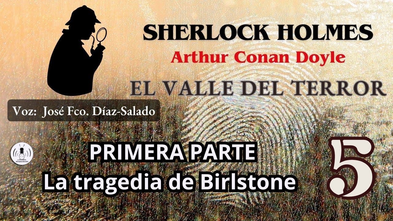 05 - EL VALLE DEL TERROR. PRIMERA PARTE. CAPÍTULO V. AUDIOLIBRO