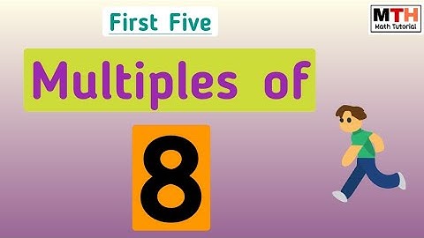 Eerste vijf veelvouden van 8