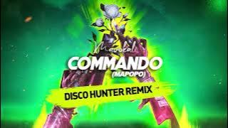 Mavokali - Commando (Mapopo) (Disco Hunter Remix)