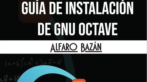 Instalación octave en Android, Windows y Linux 2022