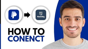 How To Connect My PayPal To Remitly - Step by Step