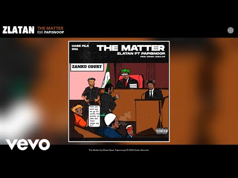 Zlatan - The Matter (Audio) Ft. Papisnoop