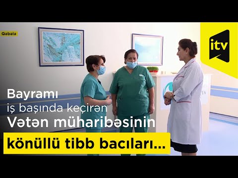 Bayramı iş başında keçirən Vətən müharibəsinin könüllü tibb bacıları...