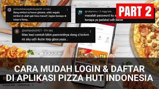 Part 2 | CARA LOGIN & DAFTAR DI APLIKASI PIZZA HUT INDONESIA screenshot 5