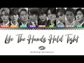 SF9 - Like The Hands Held Tight (널 꽉 잡은 손만큼) Lyrics [Color Coded-Han/Rom/Eng]