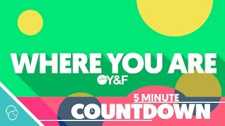 Hillsong Young & Free - Where You Are (5 Minute Countdown) (4K)