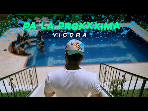 Vicora - PA LA PROXXXIMA (Visualizer)