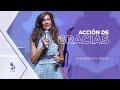 ACCIÓN DE GRACIAS - Pra. Bethany Abreu