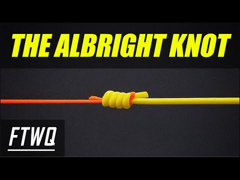 Fishing Knots: Albright Knot - How to Tie Braid to Mono or Braid to Fluorocarbon