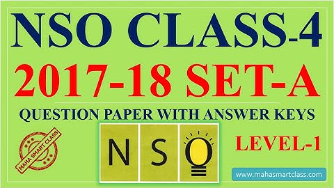 NSO Class-4 Set-A 2017-18 | National Science Olympiad SOLVED PAPER | previous year Class 4 2017-2018
