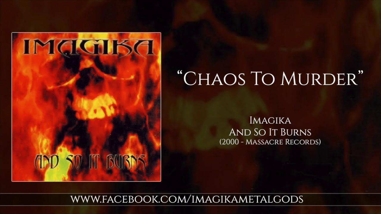 Imagika - Chaos To Murder