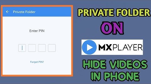 How to Create Privet Folder In Mx player| Hide Videos In mx player