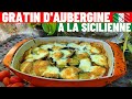 Gratin daubergine  la sicilienne  recette  parmigiana di melanzane