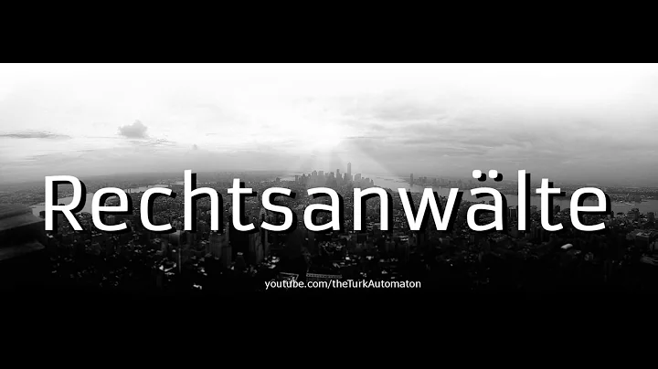 How to Pronounce Rechtsanwälte in German