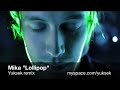 Mika "Lollipop" (Yuksek remix)