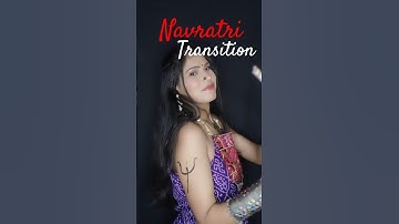 Navratri Transition Video #transition #navratrispecial #navratri #garba #dandiya #shortsfeed #shorts