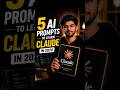 5 AI Prompts to Learn Claude in 2026