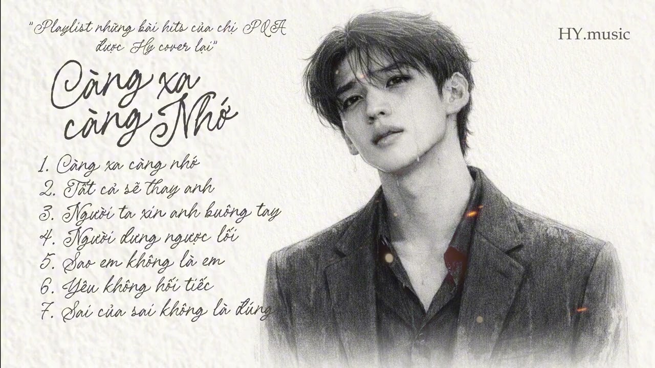 HY - Playlist những bài Hit của chị PQA 