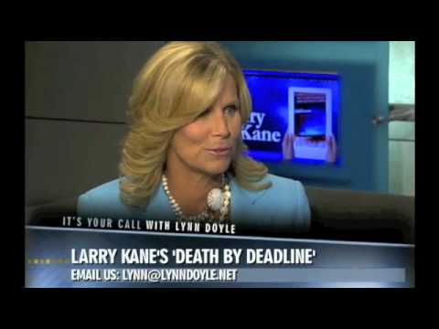 Larry Kane's "Death by Deadline" :: PART 2 :: It's...