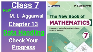 New ml aggarwal class 7 maths chapter 13 (Data Handling) check your progress (all questions)