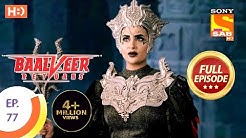 Baalveer Returns - Ep 77 - Full Episode - 25th December 2019