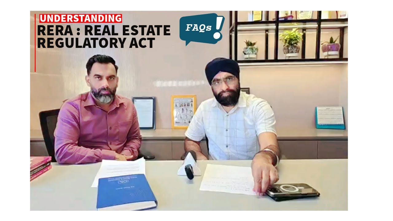 Understanding RERA: Real Estate Regulatory Act (Full Interview & FAQs).