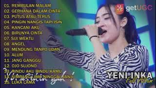 YENI INKA REMBULAN MALAM FULL ALBUM TERBARU || GERHANA DALAM CINTA