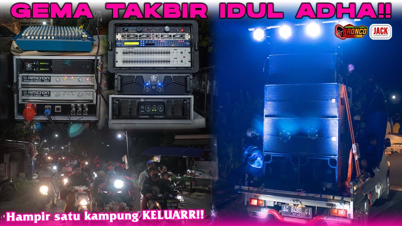 TAKBIR IDUL ADHA.. PAKAI SOUND KELAS MEWAH..