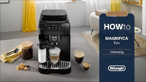 Magnifica Evo | How to set up the coffee machine for the first time
