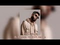 EL GRANDE TOTO Ft Hamza Dellali Slowed Reverb 
