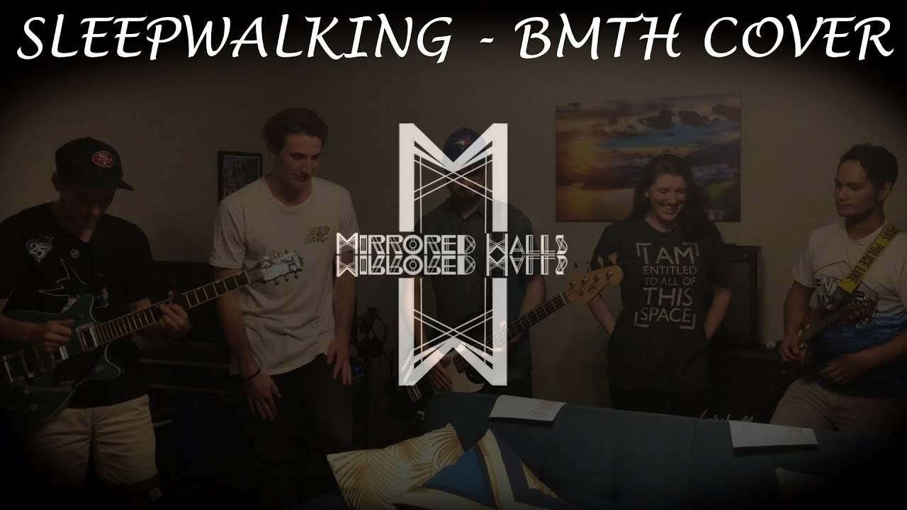Mirrored Walls - Sleepwalking (Cover)