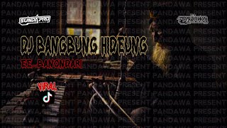 DJ BANGBUNG HIDEUNG (RAJAH GAMELAN) SOUND VIRAL TIKTOK 2024 || DJ ALVISENA RMX ft BAM'S WG