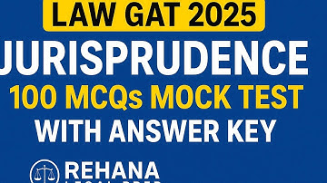 LAW GAT 2025 – Jurisprudence (Salmond) | 100 Important MCQs Mock Test with Answer Key